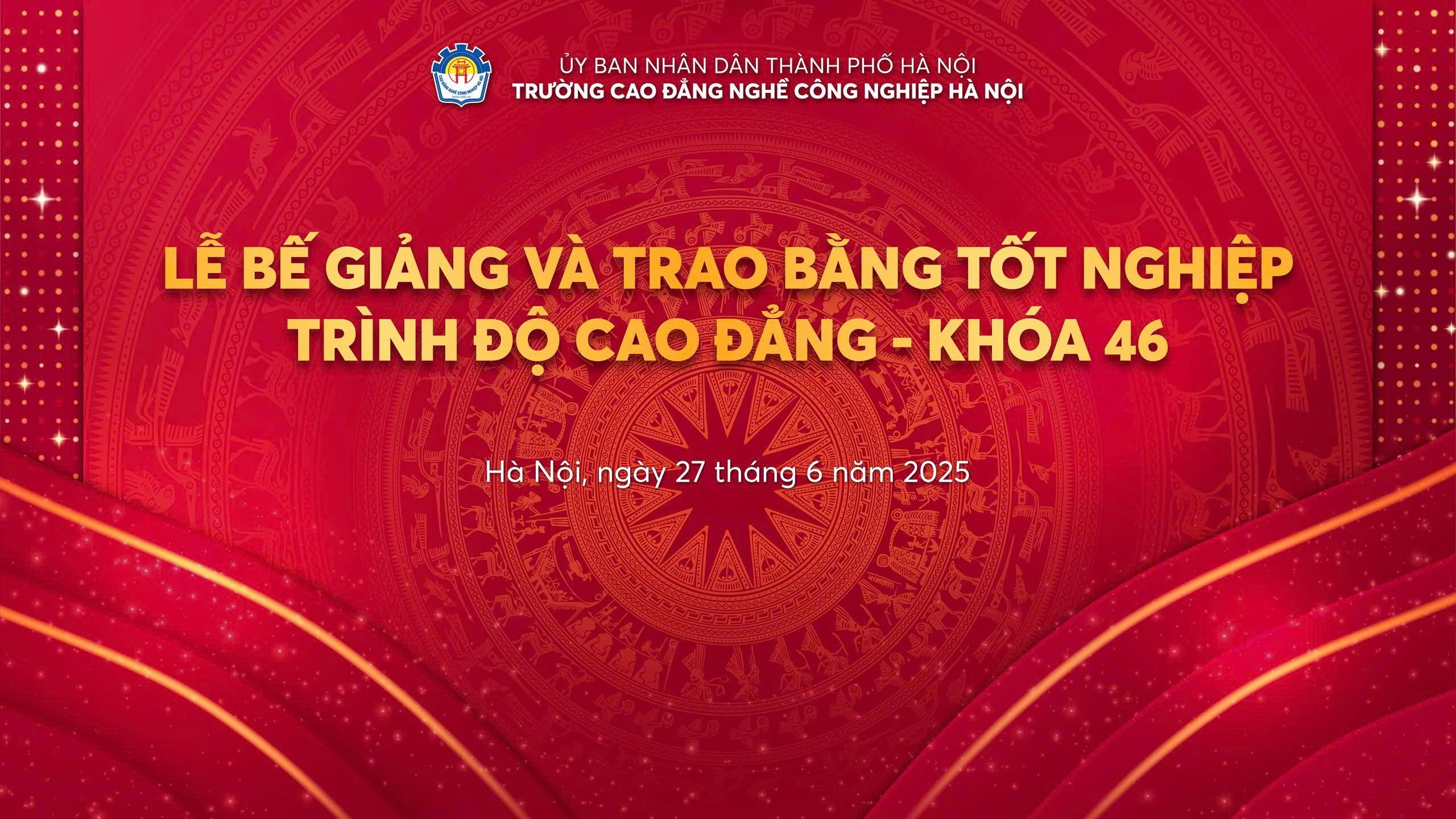 Lễ Bế giảng và trao bằng tốt nghiệp, trình độ CĐ - K46 Đợt 2